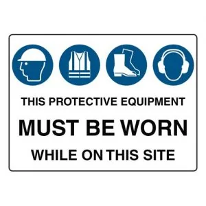 Hi Vis Protective Equipment Signs