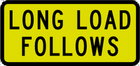 long load follows sign